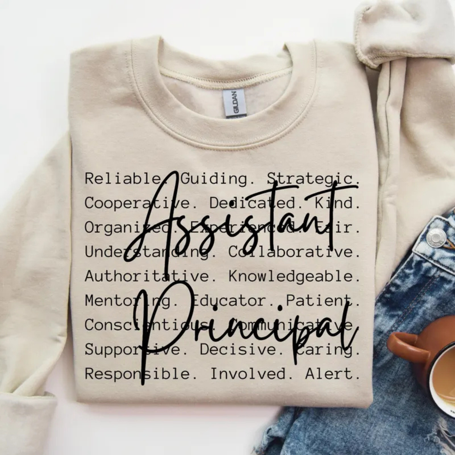 Assistant Principal - Tee-shirt - Crewneck or Hooded Sweatshirt