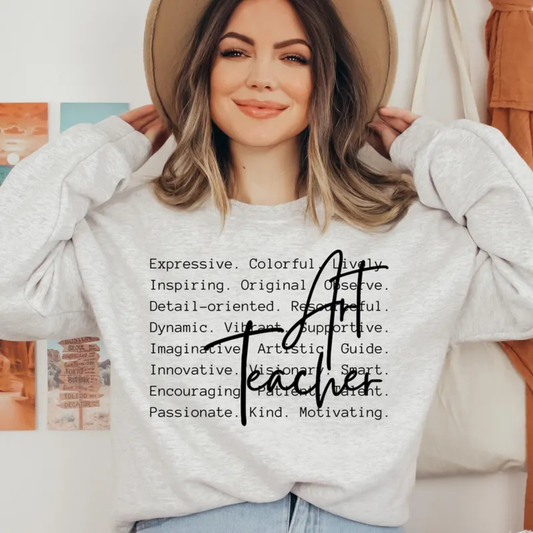 Art Teacher - Tee-shirt - Crewneck or Hooded Sweatshirt