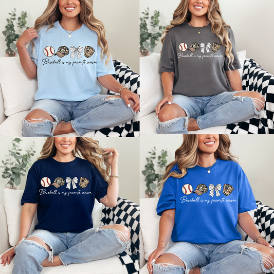 Baseball Mother's Day Collection - My favorite season is baseball design - (Tee- Shirt - Crewneck Sweatshirt or Hooded Sweatshirt)
