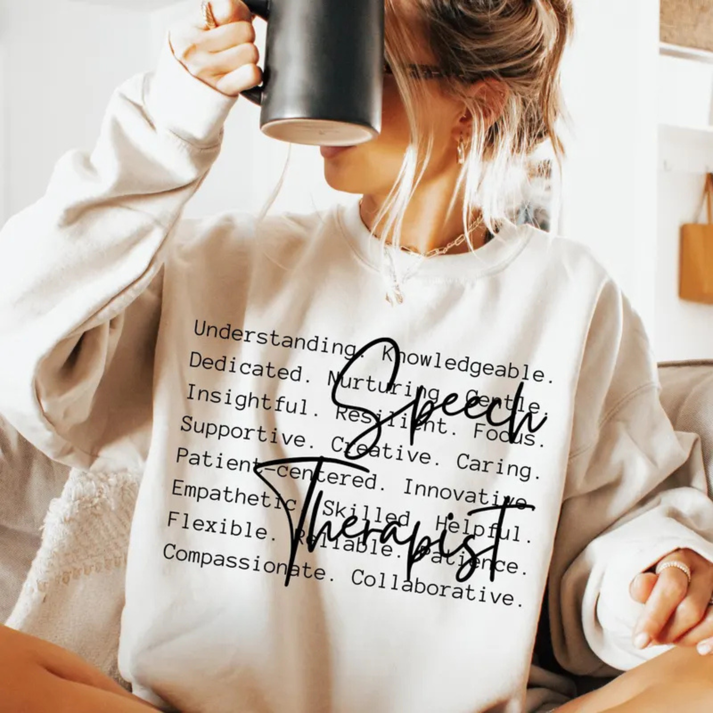 Speech Therapist - Tee-shirt - Crewneck or Hooded Sweatshirt
