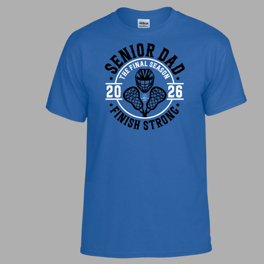 LAX- SENIOR DAD DAD - Crewneck Sweatshirt or Hooded Sweatshirt or Tee Shirt